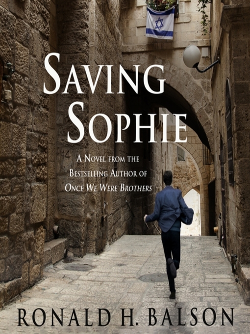 Title details for Saving Sophie by Ronald H. Balson - Wait list